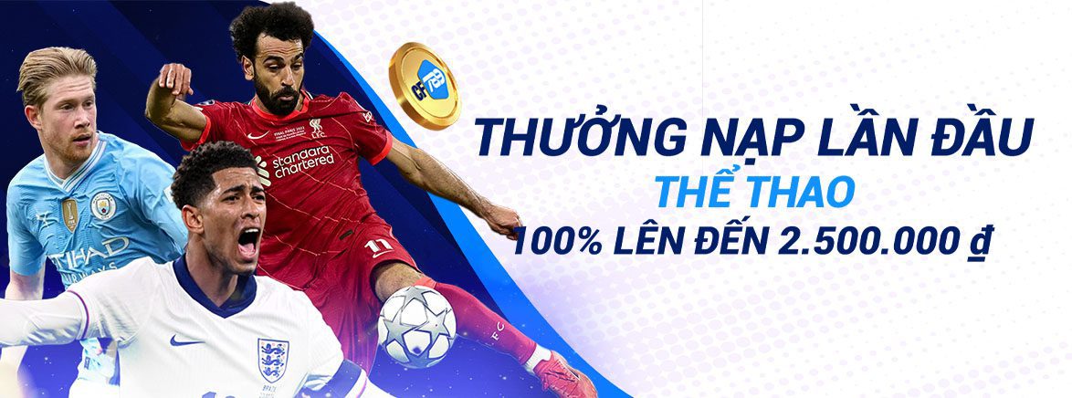 Thưởng Nạp Lần Đầu Thể Thao 100% lên đến 2.500.000 ₫ Thưởng Nạp Lần Đầu Thể Thao 100% lên đến 2.500.000 ₫
