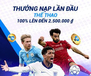 Thưởng Nạp Lần Đầu Thể Thao 100% lên đến 2.500.000 ₫
