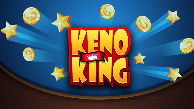 Keno là luật chơi dễ hiểu, thưởng cực hấp dẫn